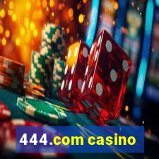 444.com casino